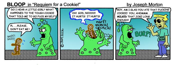 Requiem for a Cookie!