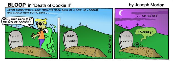 Death of Cookie II