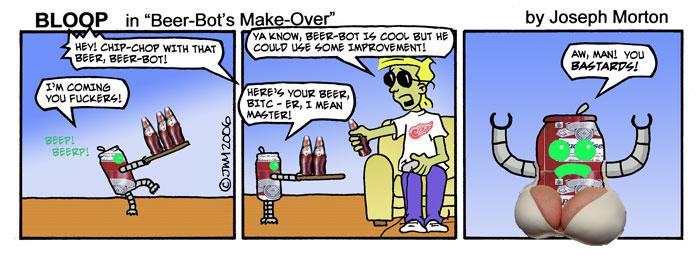 Beer-Bot's Make Over