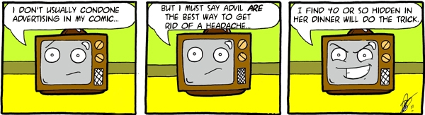 Bad medicine.