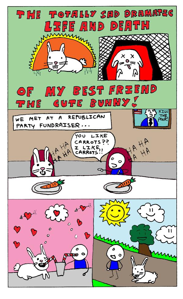 The Totally Sad Dramatic Life and Death of My Best Friend the Cute Bunny (page 1)