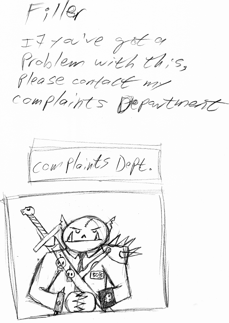 Filler- complaints dept