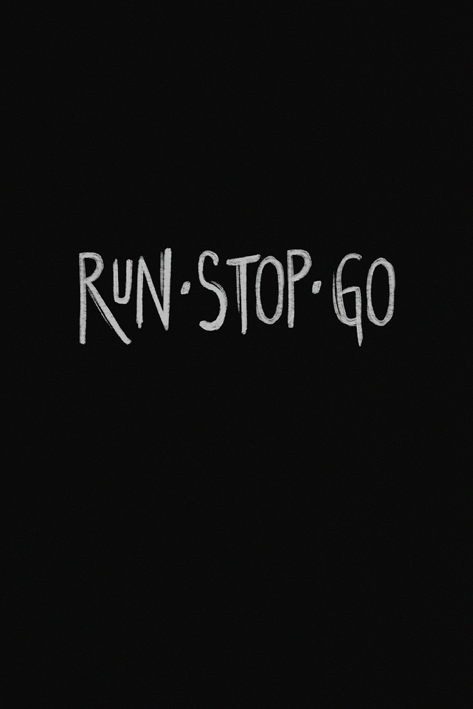 Run. Stop. Go.