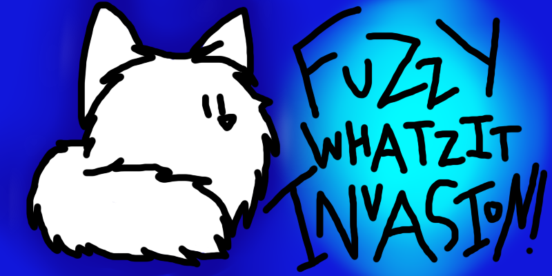 Fuzzy Whatzits EXE Invasion