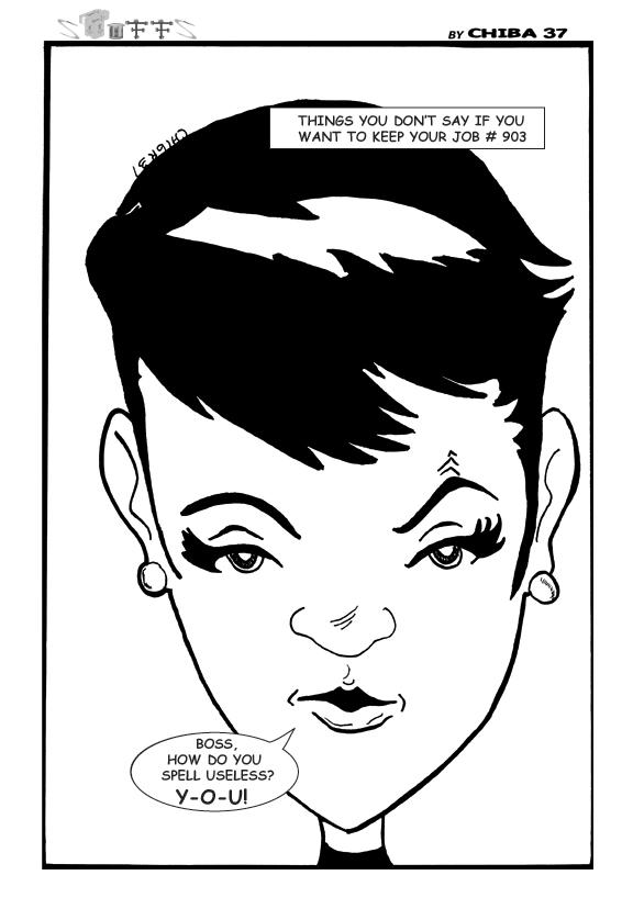 THINGS YOU DON'T SAY IF YOU WANT TO KEEP YOUR JOB