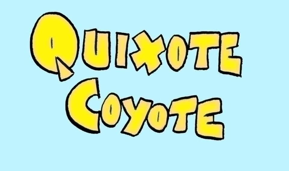 Quixote Coyote