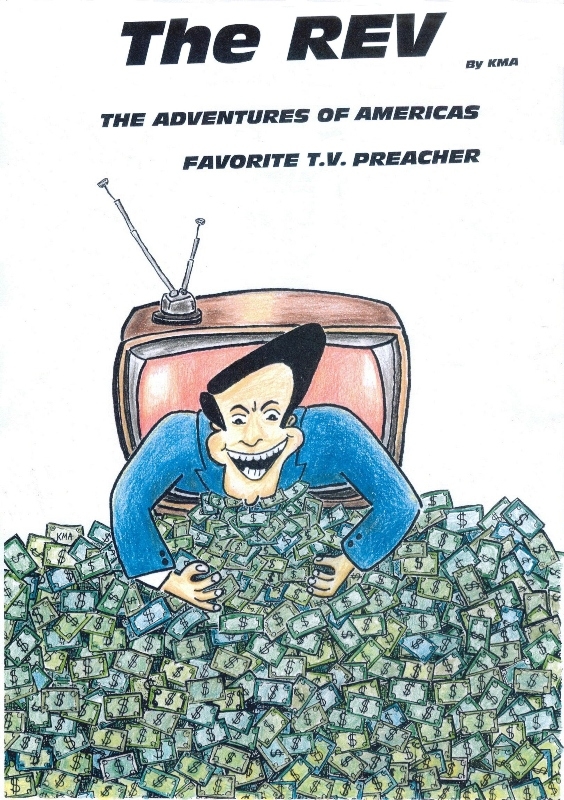 The Rev ...Adventures Of Americas Favorite TV Preacher