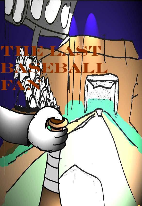 the last baseball fan