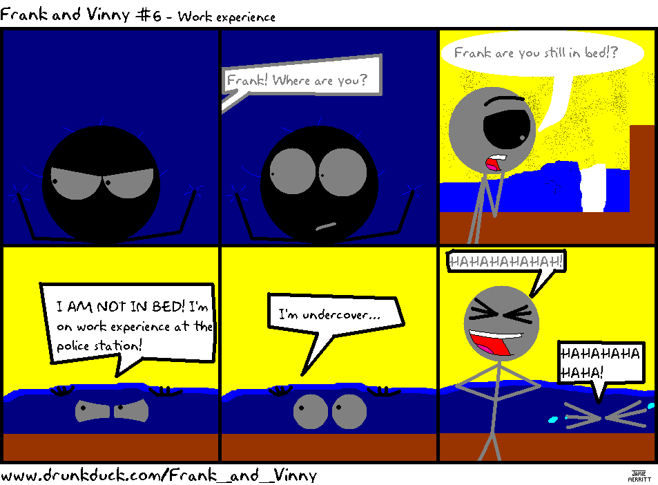 Frank and Vinny #6 - work experience