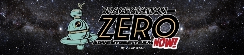Space Station Zero Adventure Team NOW