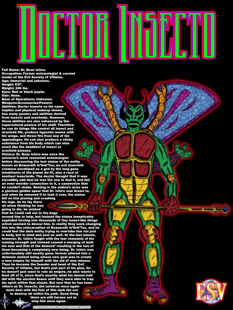 Dr. Insecto - Leader of the Evil Society of Villains