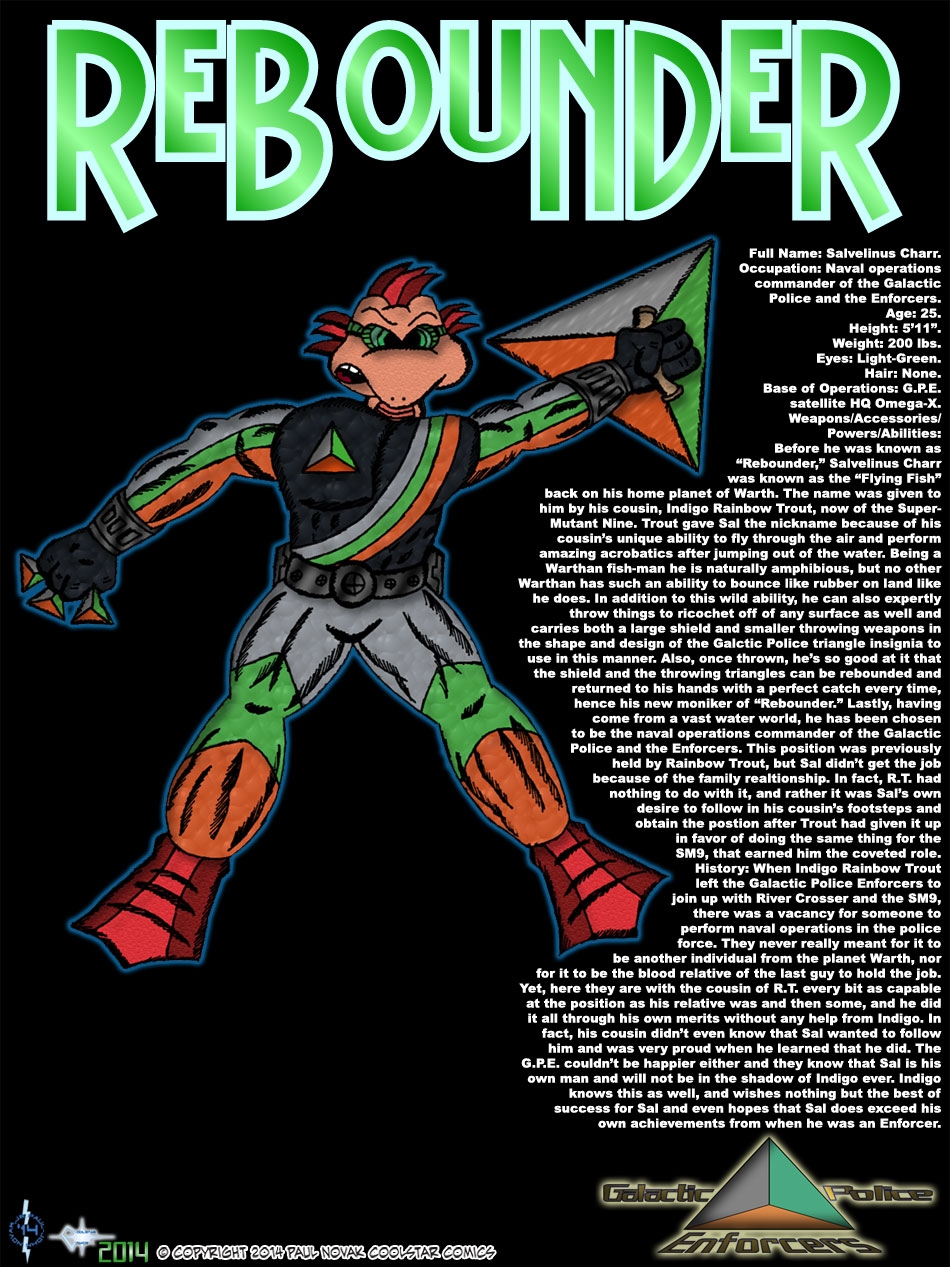 Rebounder - Bouncing His Way to Justice on Land and Sea