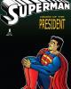 Superman Order of the President