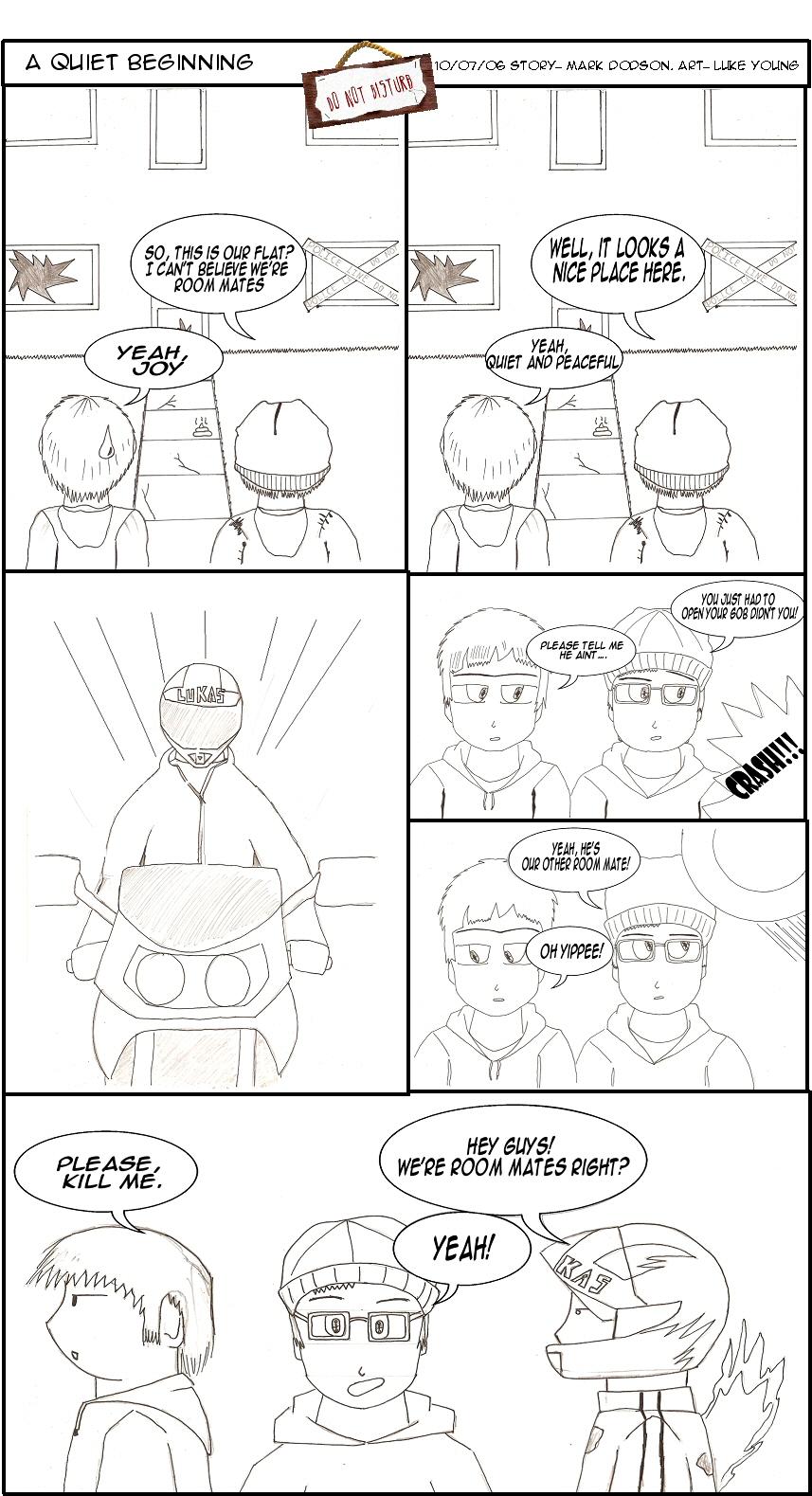A Quiet Beginning