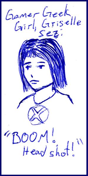 Gamer Geek Girl Griselle Sez