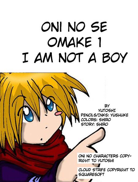 OniNoSe Omake 1 Title : I am Not a Boy