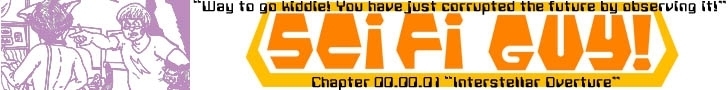 Sci Fi Guy Chapter 00 00 01 InterStellar Overture