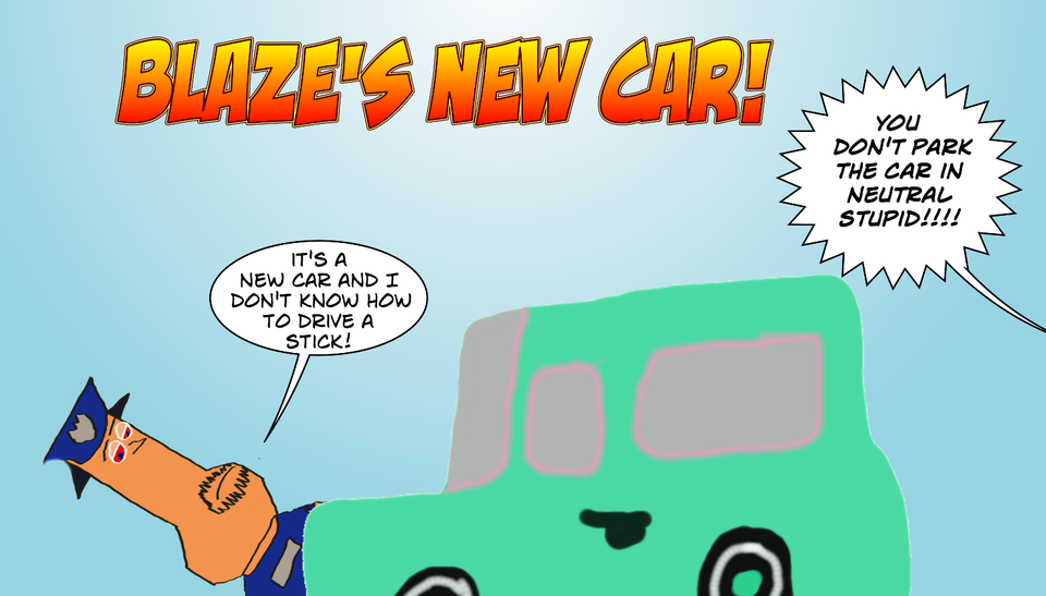 Blaze's New Car
