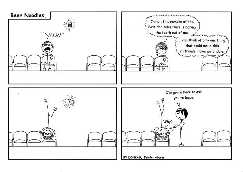 kicked out of the theater gagin.