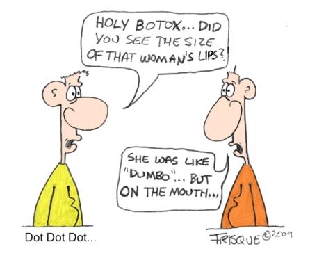 Botox...