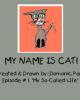 Go to 'MY NAME IS CAT' comic