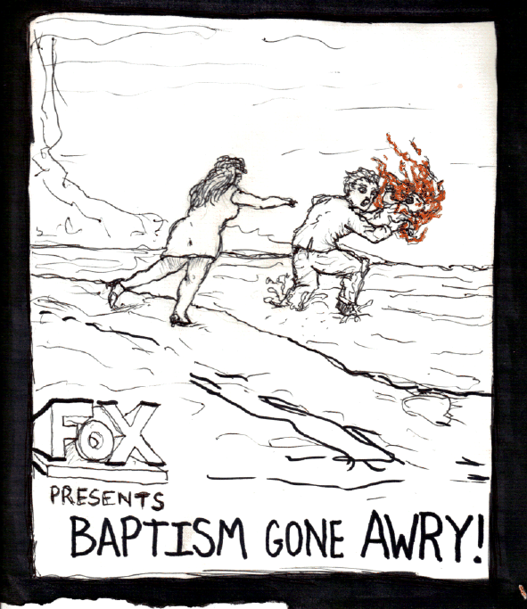 baptism gone awry