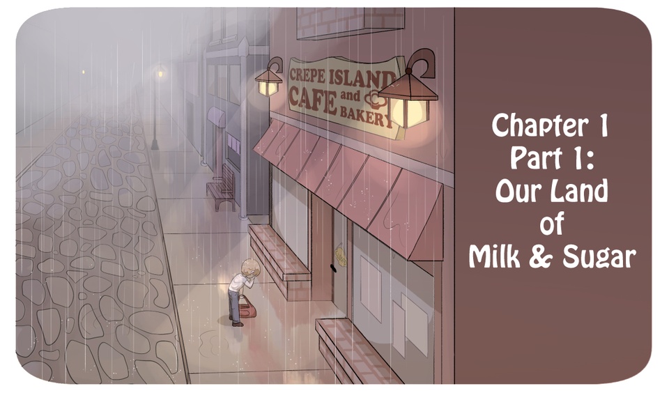 Chapter 1: Our Land of Milk and Sugar