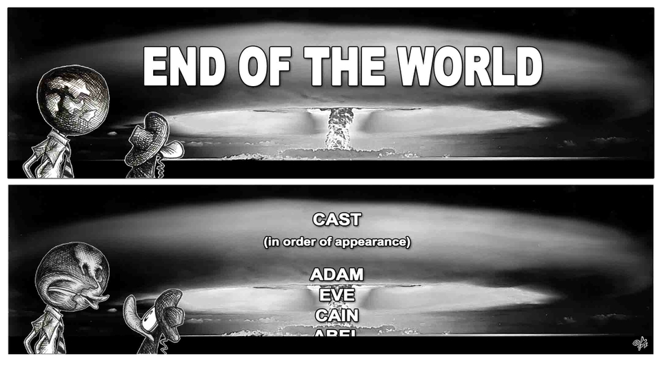 End of the world: the movie