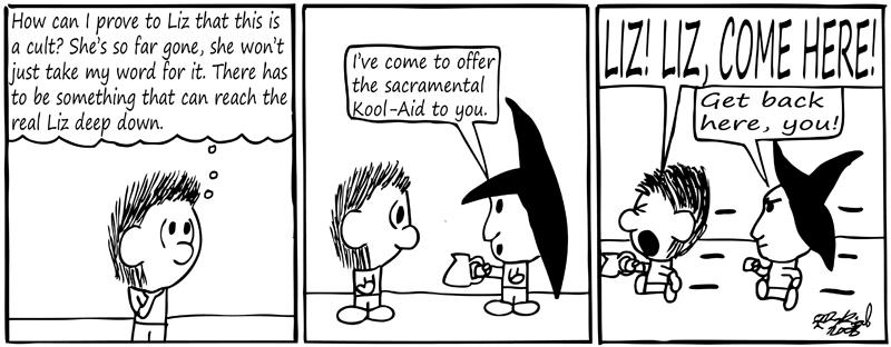 Negligence #108: Sacramental Kool-Aid