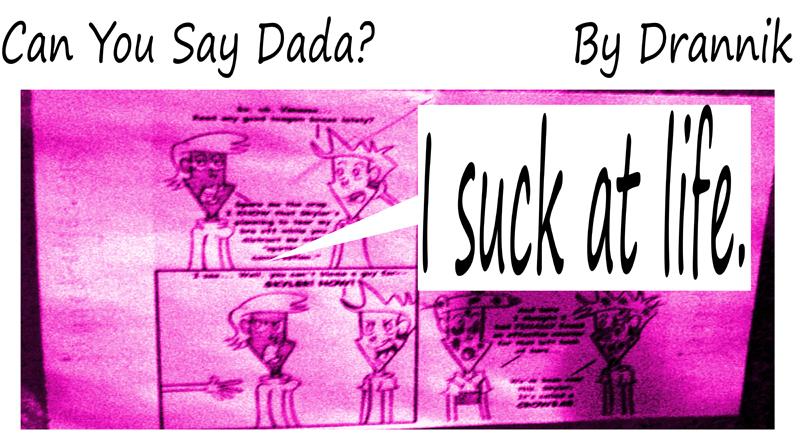 Negligence #121: Can You Say Dada? #2