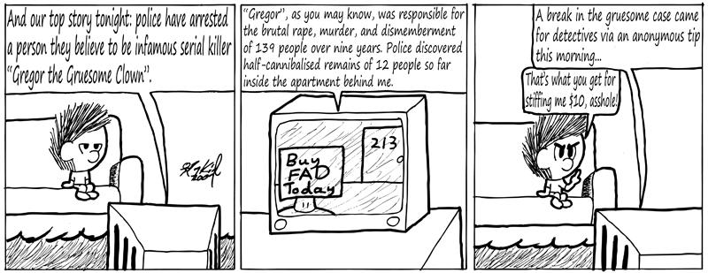 Negligence #214: That's For Stiffing Me