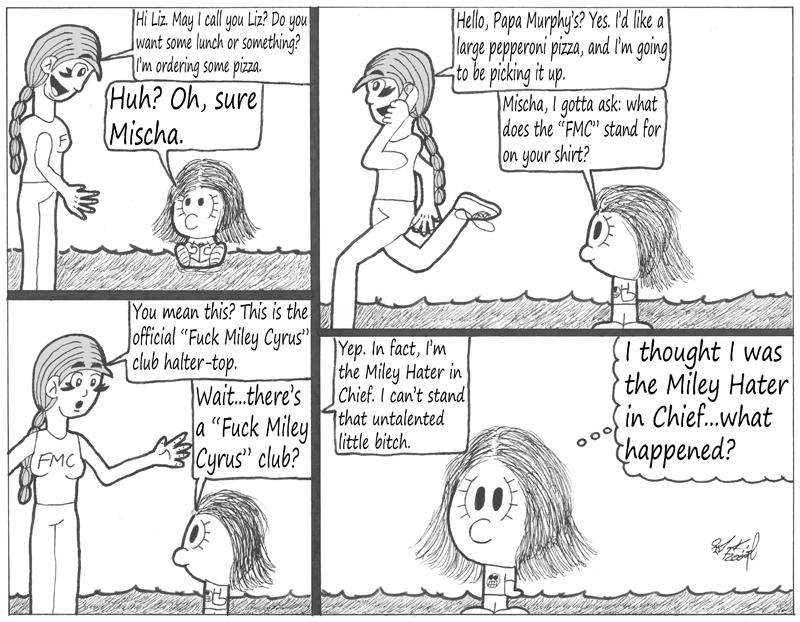 Negligence #232: A "Fuck Miley Cyrus" Club?