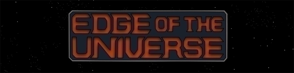 EDGE OF THE UNIVERSE