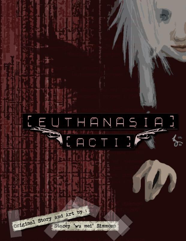 [Act I] - euthanasia
