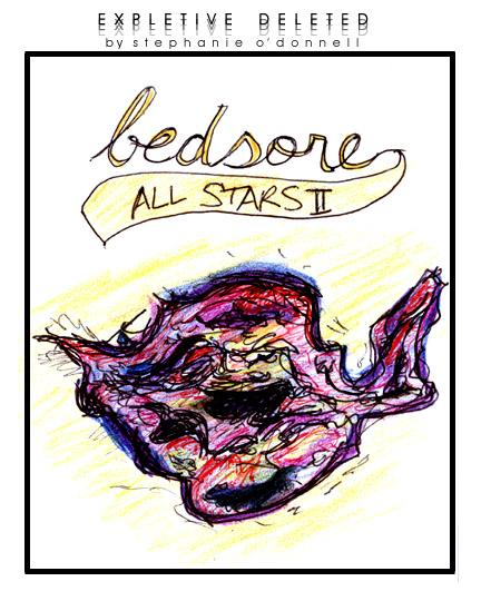 #27 - Bedsore All-Stars II