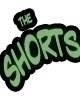 The Shorts