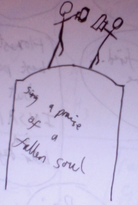 and we dance on the grave of a fallen soul