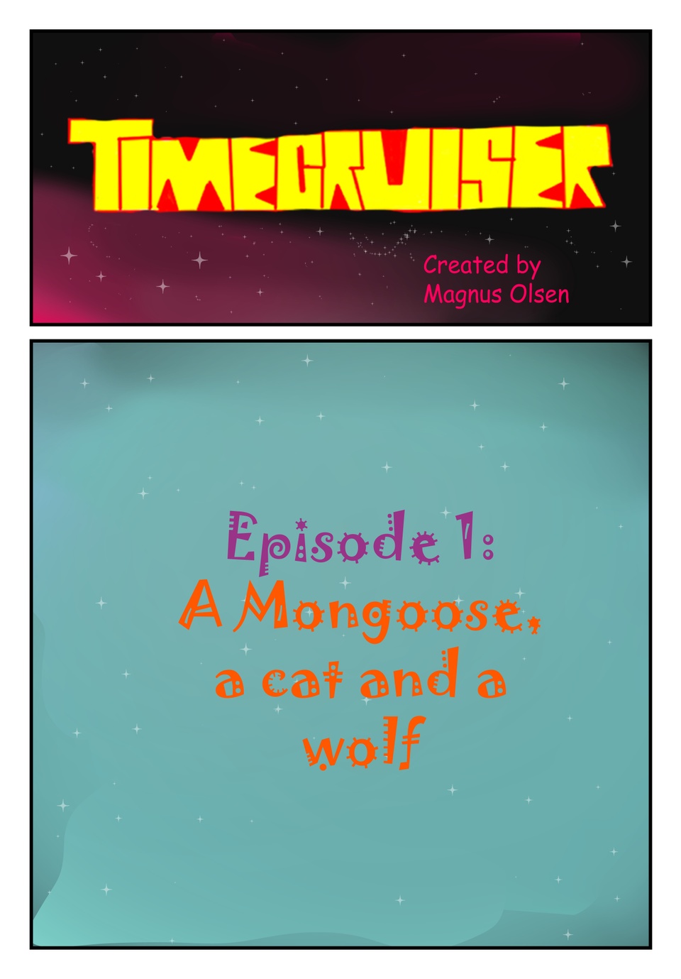 Timecruiser episode 1 part 1