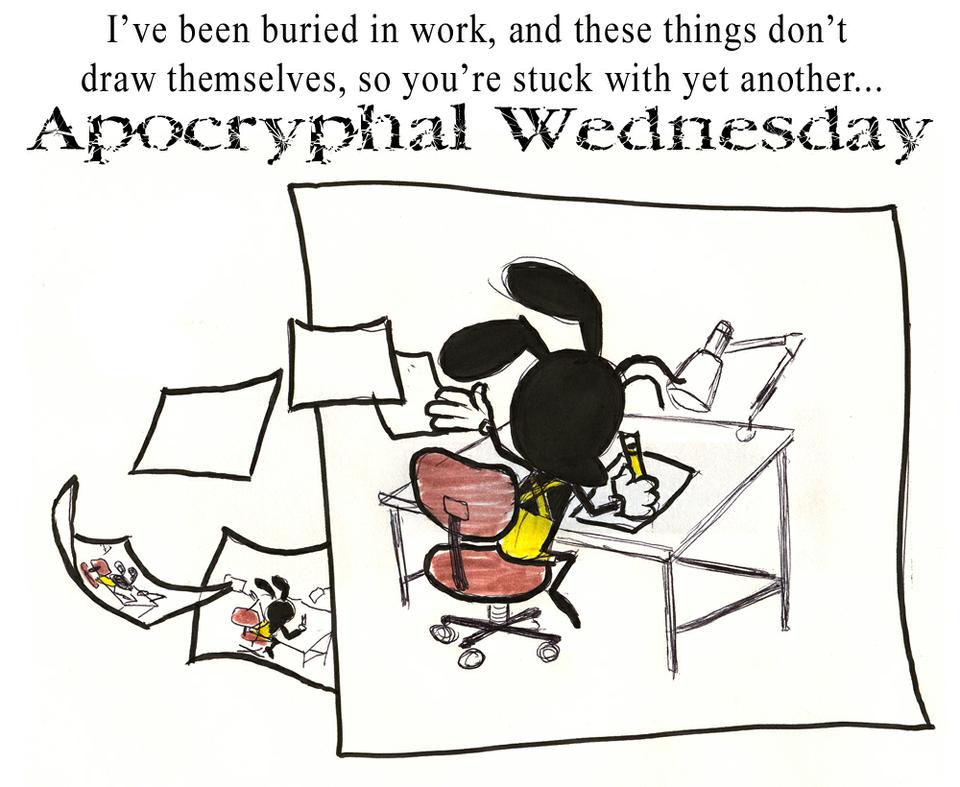Apocryphal Wednesdays # 13