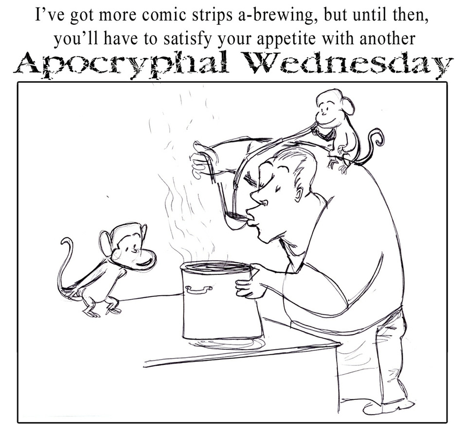 Apocryphal Wednesdays 21
