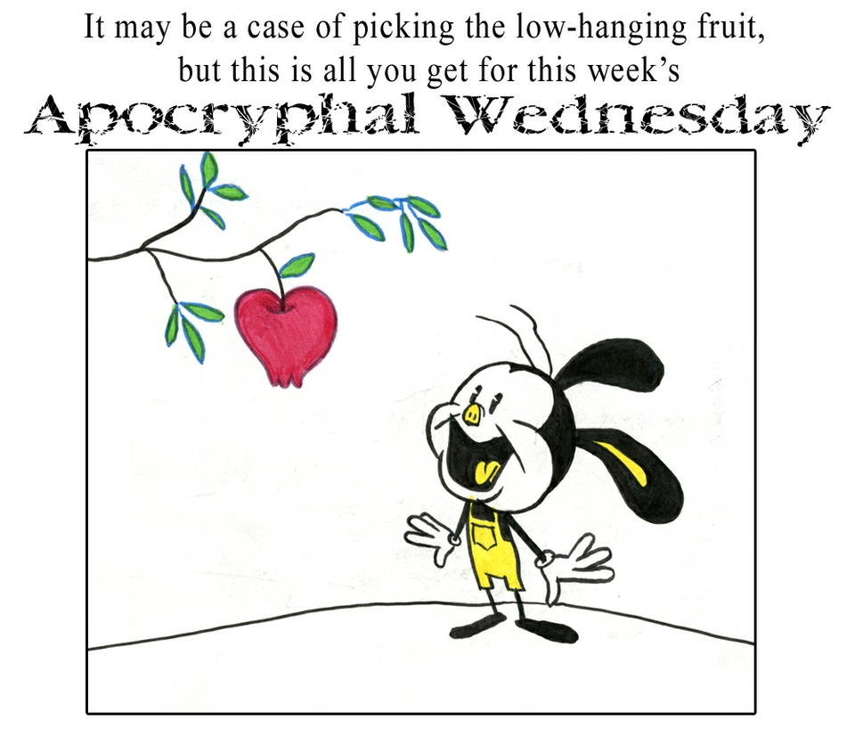 Apocryphal Wednesdays 22