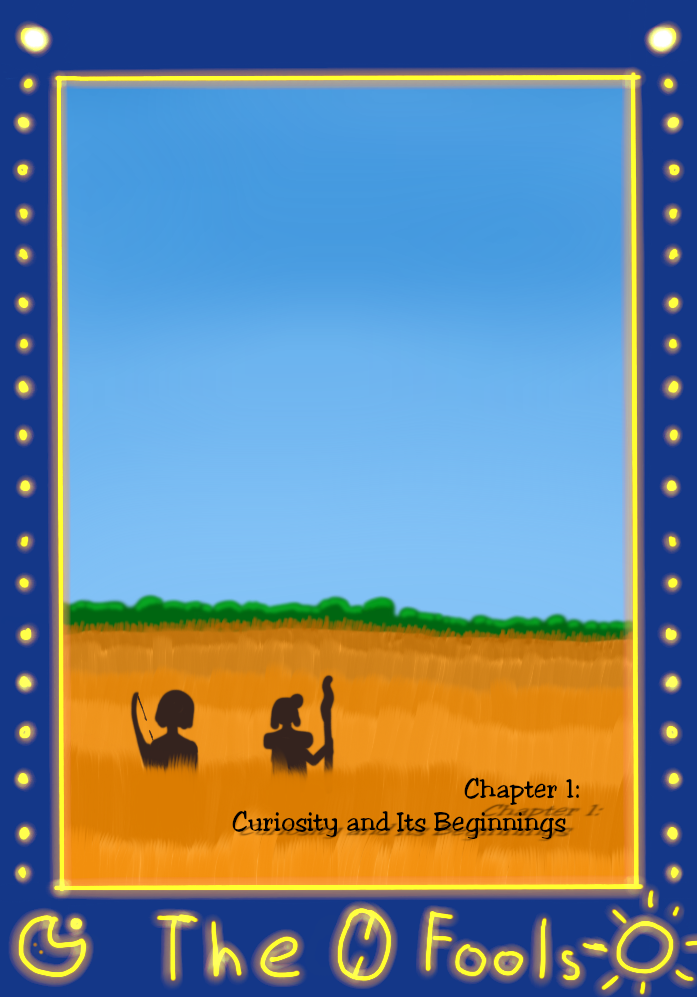 Chapter 1: Curiosity and it's Beginnings