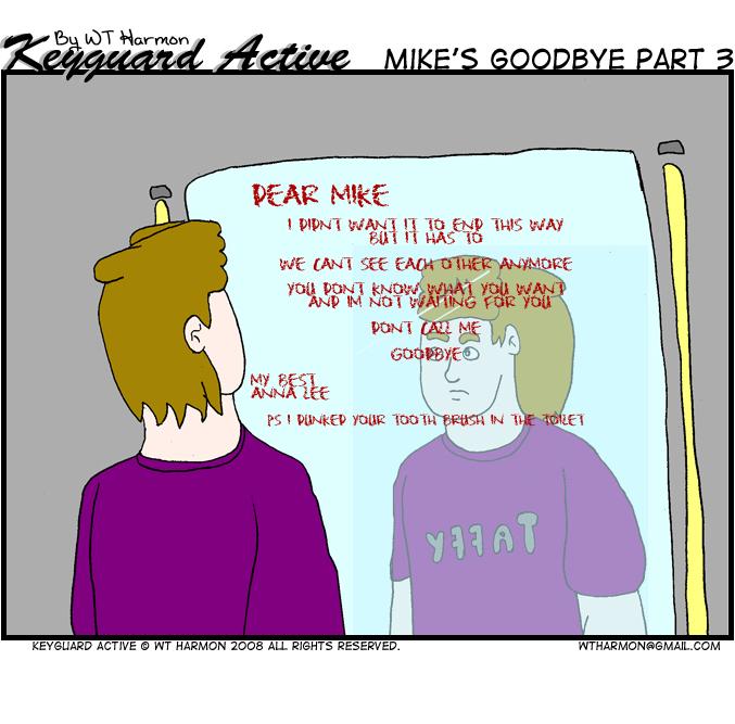 448: Mike Says Goodbye Part Three