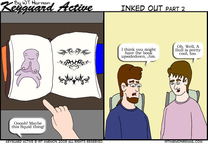 477: Inked Out part 2