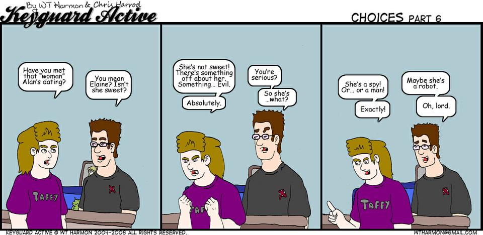 535: Choices Part Six