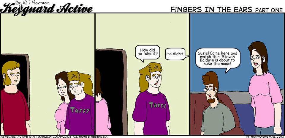 550: Fingers In The Ears Part One