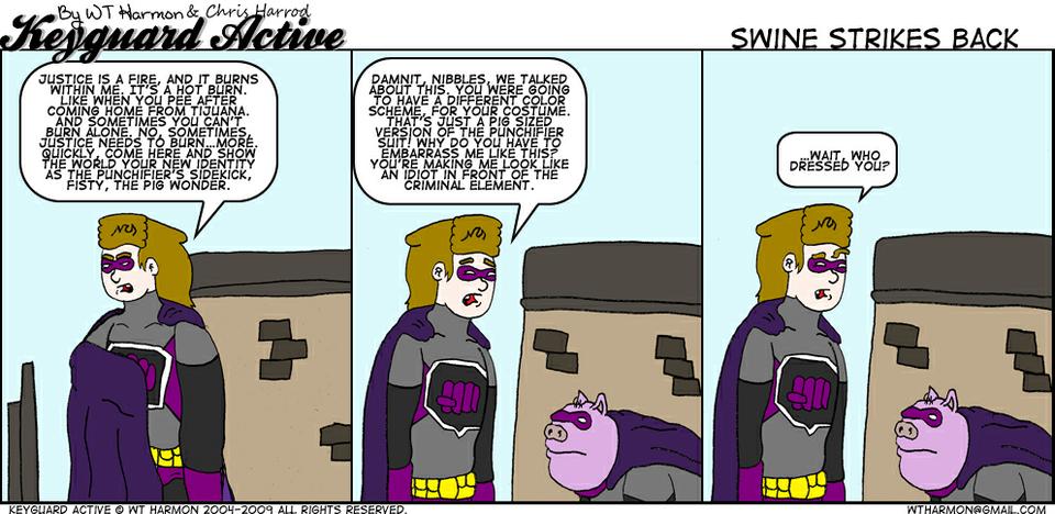 765: Swine Strikes Back