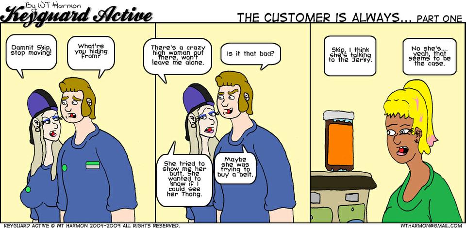 790: The Customer Is Always...