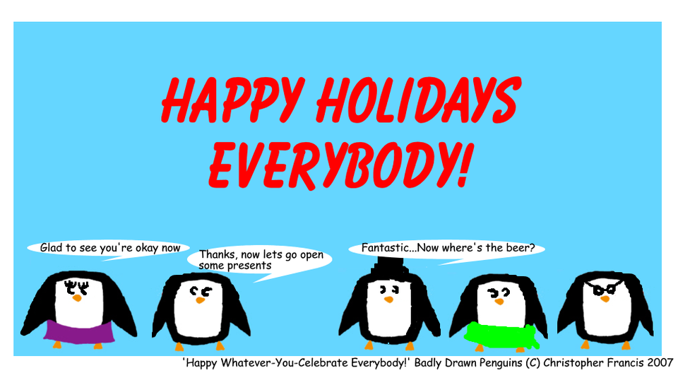 Happy Whatever-You-Celebrate Everybody!