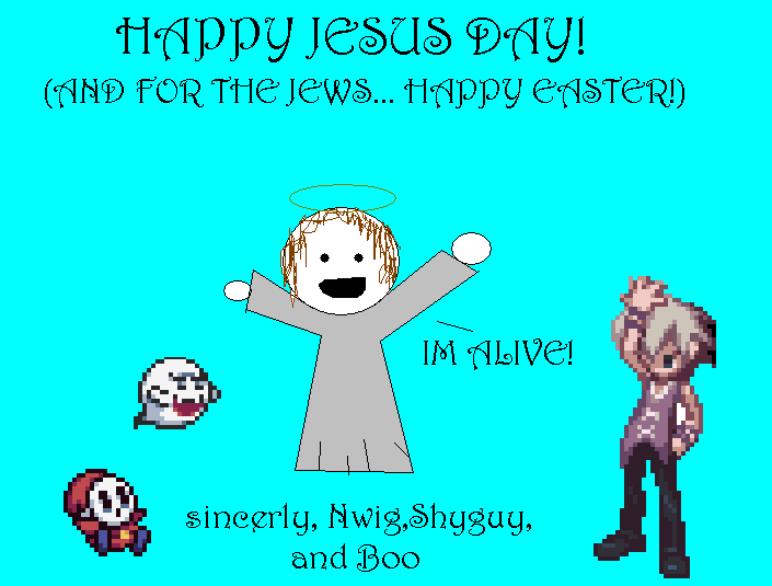 HAPPY JESUS DAY!